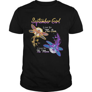 September Girl Live By The Sun Love By The Moon Dragonfly Shirt